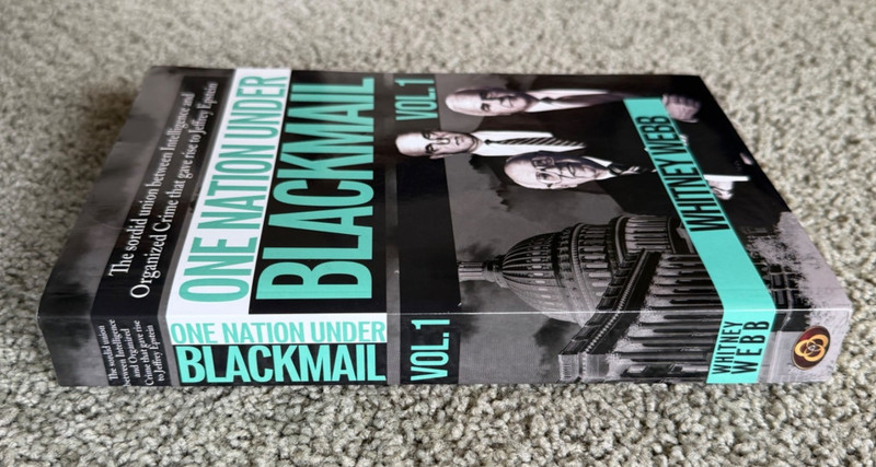 One Nation Under Blackmail - Vol. 1 - Whitney Webb Softcover Paperback Book gallery